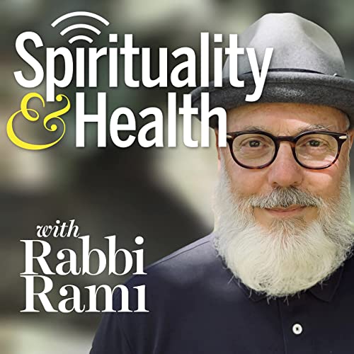 Spirituality & Health Channel | Rabbi Rami & Mara Branscombe